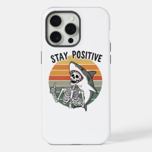 Stay Positive Skeleton Shark Sunset iPhone 15 Pro Max Case