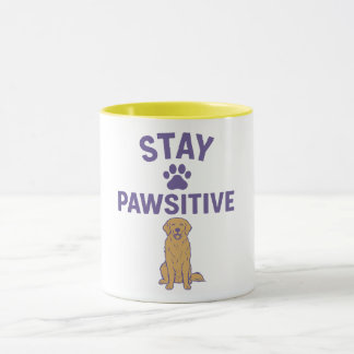 stay positive, stay pawsitive mug