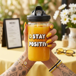 Stay Positive Water Bottle