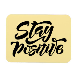 Stay Positive Yellow Magnet