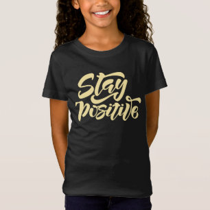 Stay Positive Yellow T-Shirt