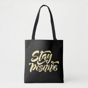 Stay Positive Yellow Tote Bag