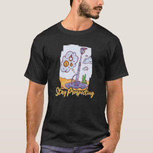 Stay Prospecting Prospector Minerals Gems Mining P T-Shirt