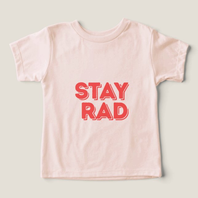 Stay Rad (Design Front)