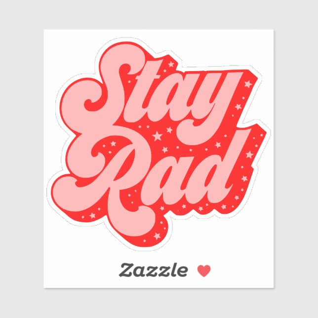 Stay Rad 4-Inch Graphic Decal (Sheet)