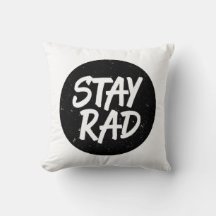 Stay Rad Cushion