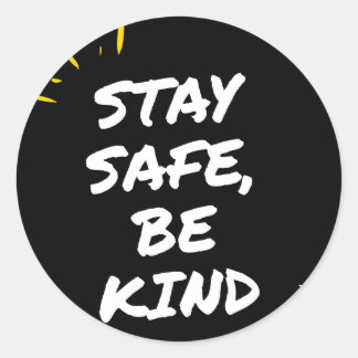 Stay safe classic round sticker