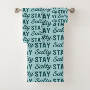 Stay Salty - Coastal Teal Sea Glass Blue Graphic Bath Towel Set