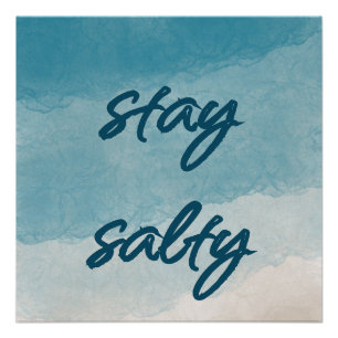 Stay Salty- Ocean Abstract Planner Coastal Design Poster