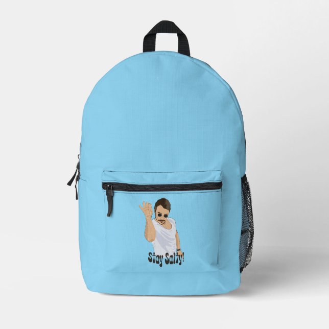 Stay Salty Salt Bae Funny Meme Printed Backpack (Front)