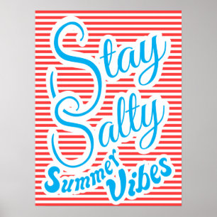 Stay Salty, Summer Vibes, summer poster, red Poster