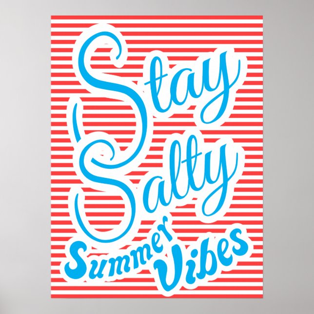Stay Salty, Summer Vibes, summer poster, red Poster (Front)