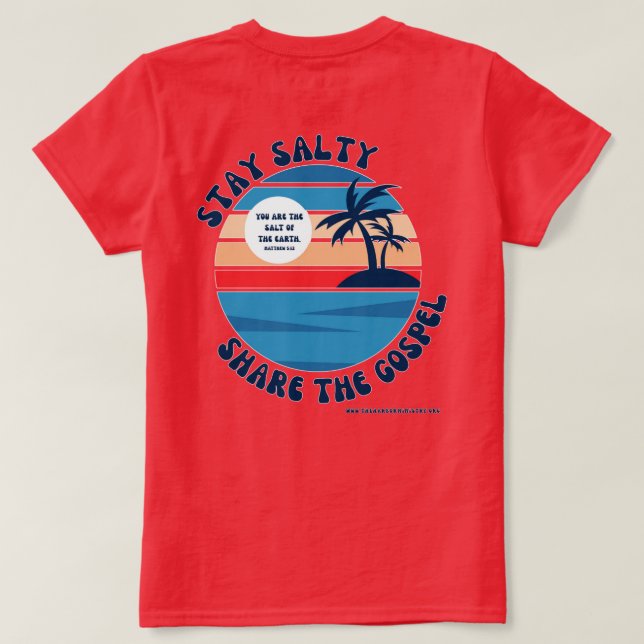 Stay Salty T-Shirt (Design Back)