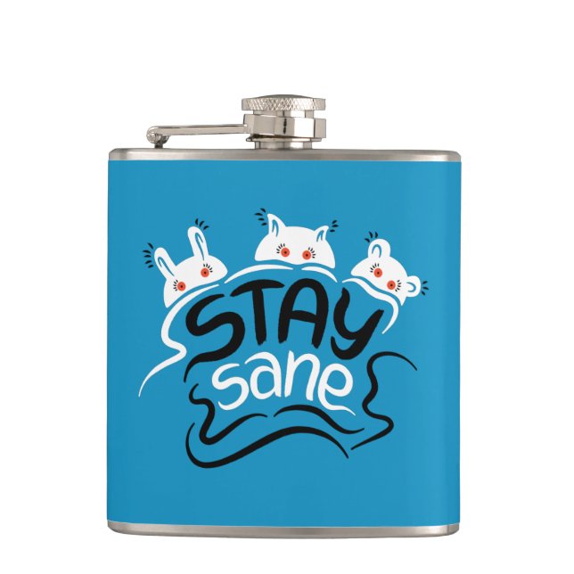 Stay Sane Funny Madness Typography Hip Flask (Front)