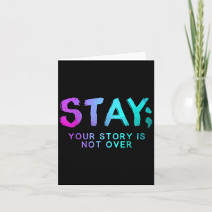 Stay Semicolon Suicide Prevention Awareness Month  Card
