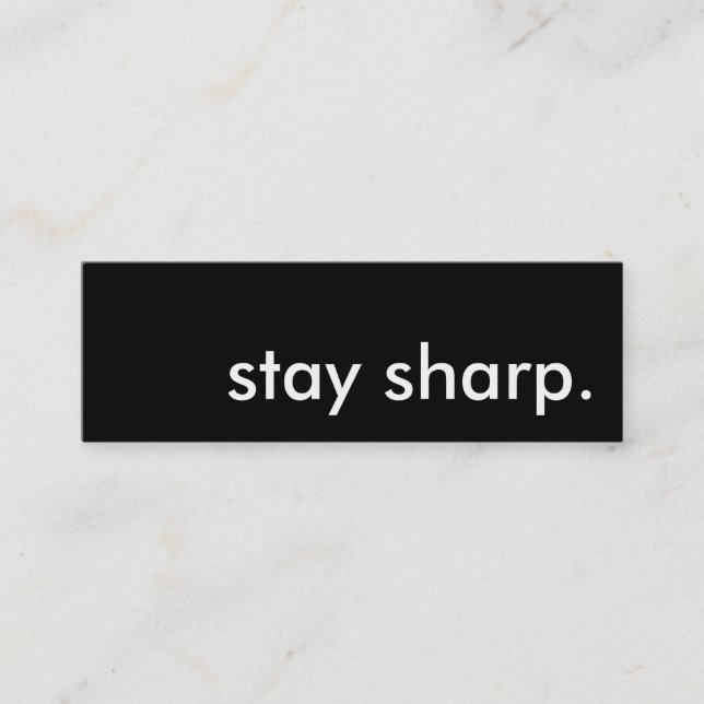 stay sharp. mini business card (Front)