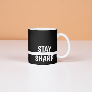 Stay Sharp Motivational Coffee Modern Office Espresso Cup