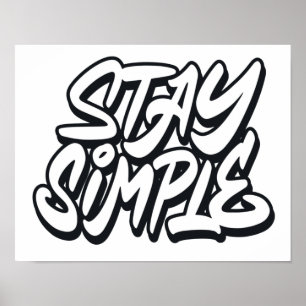 Stay simple poster