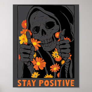 Stay Sitive Skeleton Halloween Motivational Funny Poster