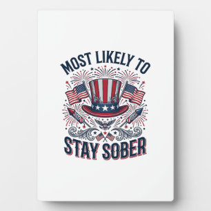 Stay Sober Patriotic Vintage Fireworks Shirt Desig Plaque