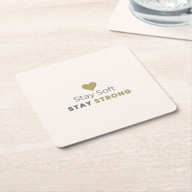Stay Soft Stay Strong Minimal Motivational Coaster (Angled)