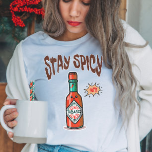 Stay Spicy Hot Sauce T-Shirt