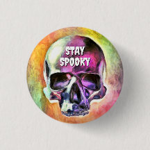 Stay Spooky. Button Badge