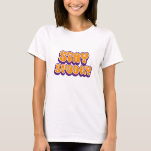 Stay Spooky Halloween Design T-Shirt