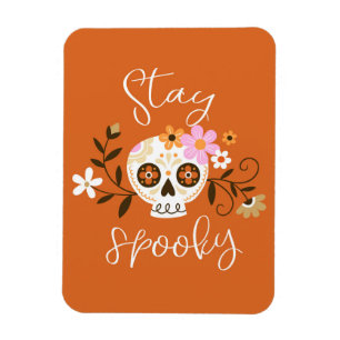 Stay Spooky Magnet