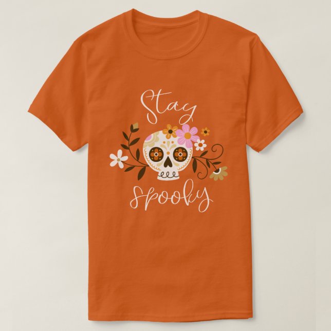 Stay Spooky T-Shirt (Design Front)