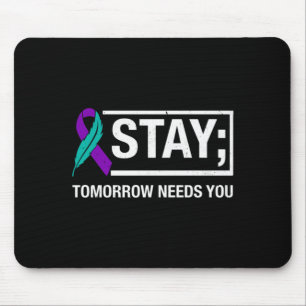 Stay Stay Strong Prevention Awareness Support Mouse Pad