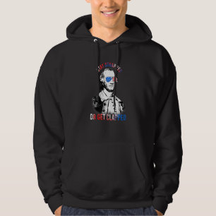 Stay Strapped Or Get Clapped George Washington 2nd Hoodie
