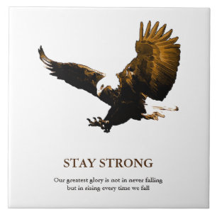 Stay Strong Bald Eagle Motivational Artwork Tile