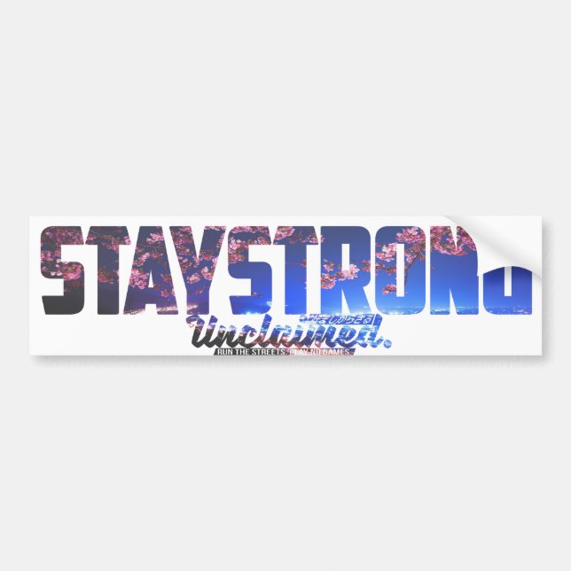 Stay Strong Bumper Sticker (Front)