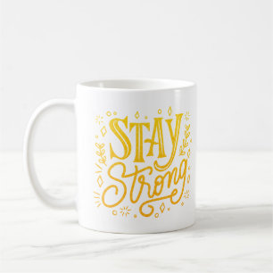 stay strong coffee mug