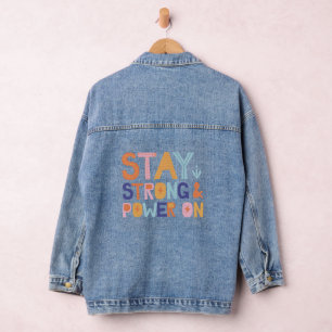 Stay strong  denim jacket
