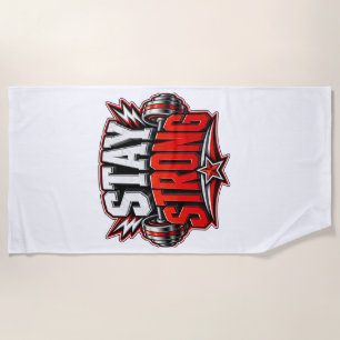 Stay Strong Fitness Motivation Gym Workout Design Beach Towel