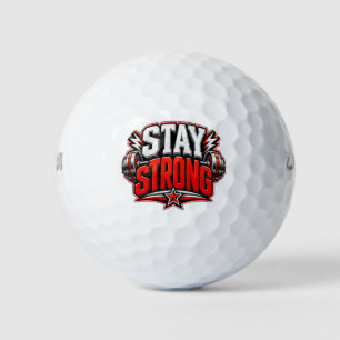 Stay Strong Fitness Motivation Gym Workout Design Golf Balls
