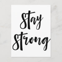 Stay Strong | Inspirational Modern Typography