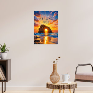 Stay Strong Inspirational Motivational Poster