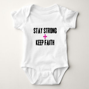 Stay Strong + Keep Faith Baby Bodysuit