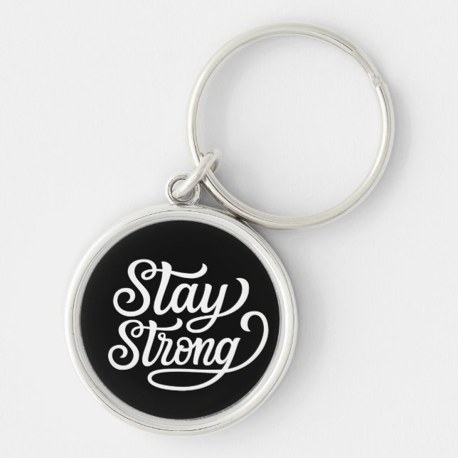 Stay Strong Key Ring (Front)
