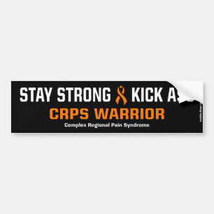STAY STRONG KICK...CRPS BUMPER STICKER