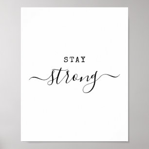 Stay Strong Modern Minimalist Quote Motivational  Poster