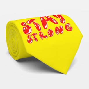 STAY STRONG motivational graffiti style            Tie
