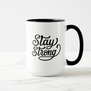 Stay Strong Mug