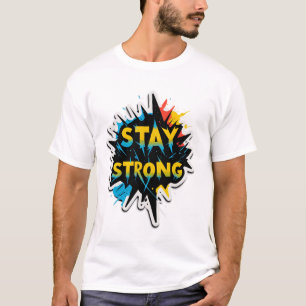 STAY STRONG – Power Through the Storm T-Shirt