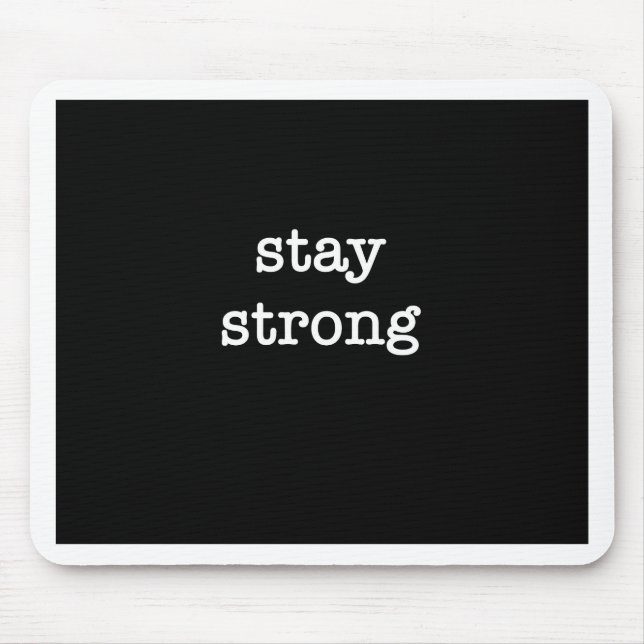 Stay Strong Products Mouse Pad (Front)