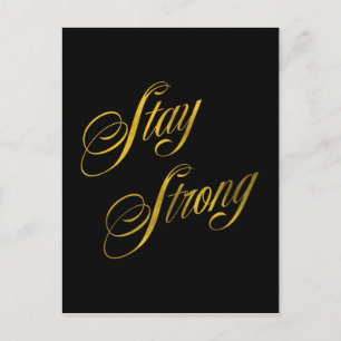 Stay Strong Quote Faux Gold Foil Quotes Sparkly Postcard