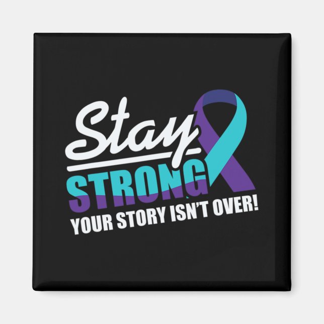 Stay Strong Suicide Awareness Mental Health  Magnet (Front)